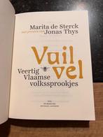 Vuil Vel, veertig Vlaamse volkssprookjes - Marita de Sterck, Boeken, Sprookjes en Fabels, Ophalen of Verzenden, Zo goed als nieuw