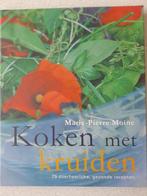 Koken met kruiden, Ophalen, Nieuw, Marie-Pierre Moine, Gezond koken