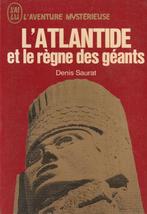 L'Atlantide et le règne des géants Denis Saurat, Autres sujets/thèmes, Arrière-plan et information, Denis Saurat, Utilisé
