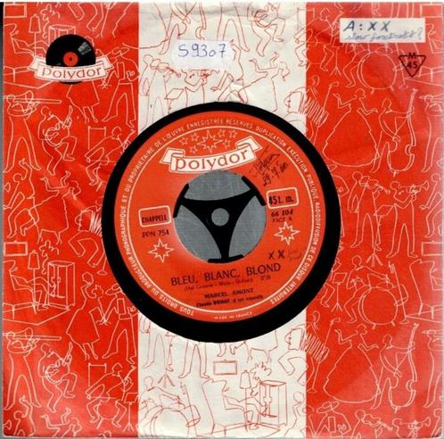 Vinyl, 7"   -   Marcel Amont – Bleu, Blanc, Blond, Cd's en Dvd's, Vinyl | Overige Vinyl, Overige formaten, Ophalen of Verzenden