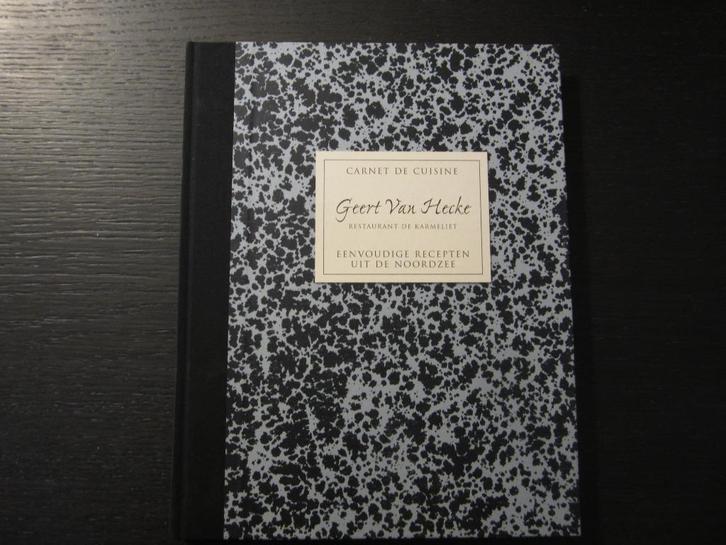 Carnet de cuisine  -Geert Van Hecke- De Karmeliet, Boeken, Kookboeken, Verzenden