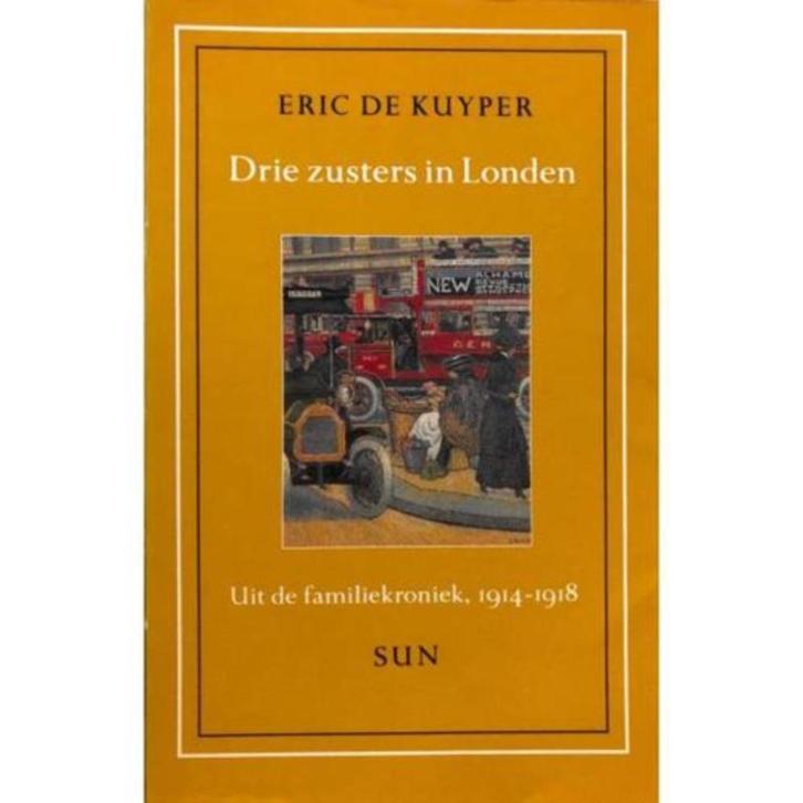 boek: drie zusters in Londen/Eric de Kuyper, Boeken, Literatuur, Gelezen, Ophalen of Verzenden