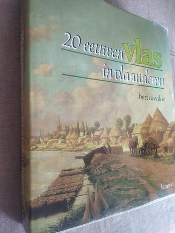 boek: 20 eeuwen vlas in Vlaanderen/Bert Dewilde beschikbaar voor biedingen