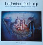 1983 - Ludovico De LUIGI - La Venise fantastique, Peinture et dessin, Comme neuf, Ludovico De LUIGI, Envoi