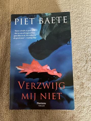 Pocket : Verzwijg mij niet. Piet Baete, 2013, 391 blz zo goe