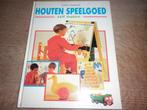 houten speelgoed zelf maken - Roger Horwood, Boeken, Ophalen of Verzenden