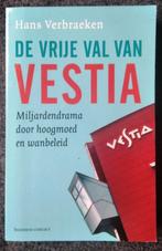 De vrije val van Vestia, mijardendrama door hoogmoed en wanb, Enlèvement ou Envoi