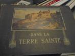 IN DE HEILIGE LAND-EDITIE C.ANDELFINGERxCIE/1909, Antiek en Kunst, Ophalen of Verzenden, C.ANDELFINGER ET CIE