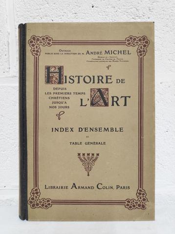 Histoire de l'art en 18 volumes - André Michel - 1905-1929
