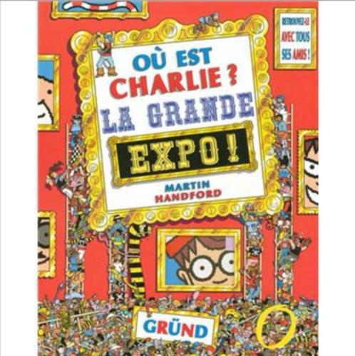 Ou Est Charlie? La Grande Expo! - Martin Handford, Boeken, Prentenboeken en Plaatjesalbums, Nieuw, Verzenden
