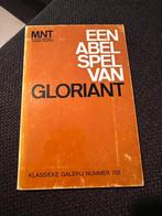 Klassieke galerij nr 102: Een Abel spel van Gloriant, Boeken, Ophalen of Verzenden, Gelezen, België
