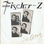 7"  Fischer-Z ‎– So Long, Cd's en Dvd's, Rock en Metal, Ophalen of Verzenden, 7 inch, Zo goed als nieuw