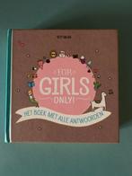 For Girls Only! - Het boek met alle antwoorden, Livres, Livres pour enfants | Jeunesse | 13 ans et plus, Comme neuf, Hetty Van Aar