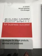 Simplicity for Business Success!, Livres, Économie, Management & Marketing, Jiri Scherer, Michael Hartschen, Chris Bruegger, Enlèvement ou Envoi