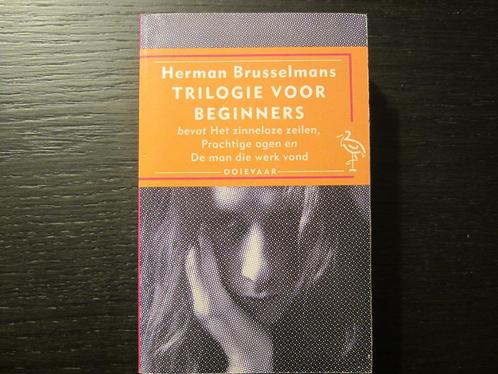 Trilogie voor beginners  -Herman Brusselmans-, Livres, Littérature, Enlèvement ou Envoi