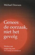 Genees de oorzaak, niet het gevolg, Michael Dawson, Envoi, Comme neuf