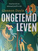 Glennon Doyle - Ongetemd leven, Enlèvement ou Envoi, Comme neuf, Glennon Doyle