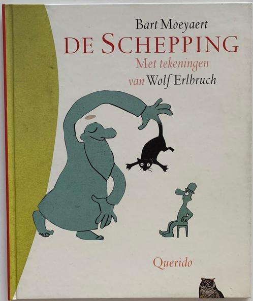 DE SCHEPPING-magistraal werk v Bart Moeyaert n Wolf Erlbruch, Livres, Livres pour enfants | Jeunesse | Moins de 10 ans, Neuf, Fiction général