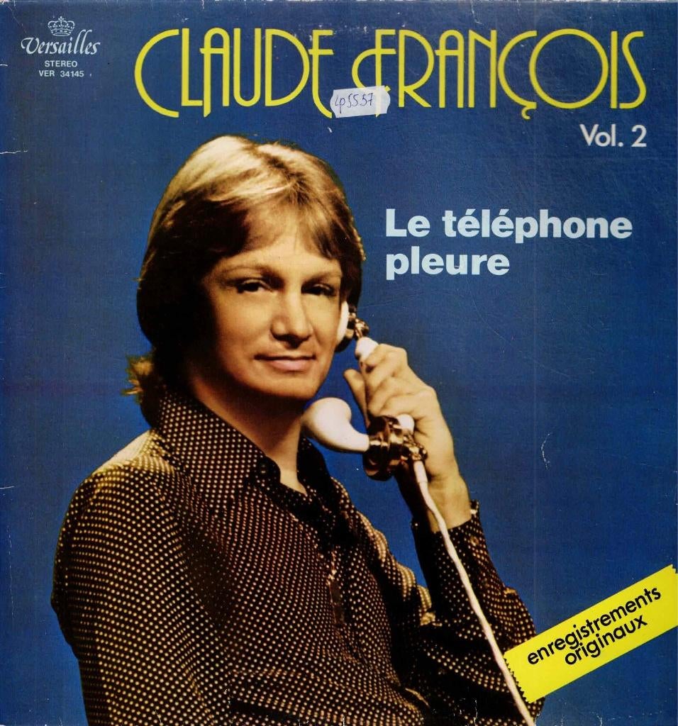 Vinyl, LP   -   Claude François Vol. 2 - Le Téléphone Pleure, Ophalen of Verzenden, Overige formaten