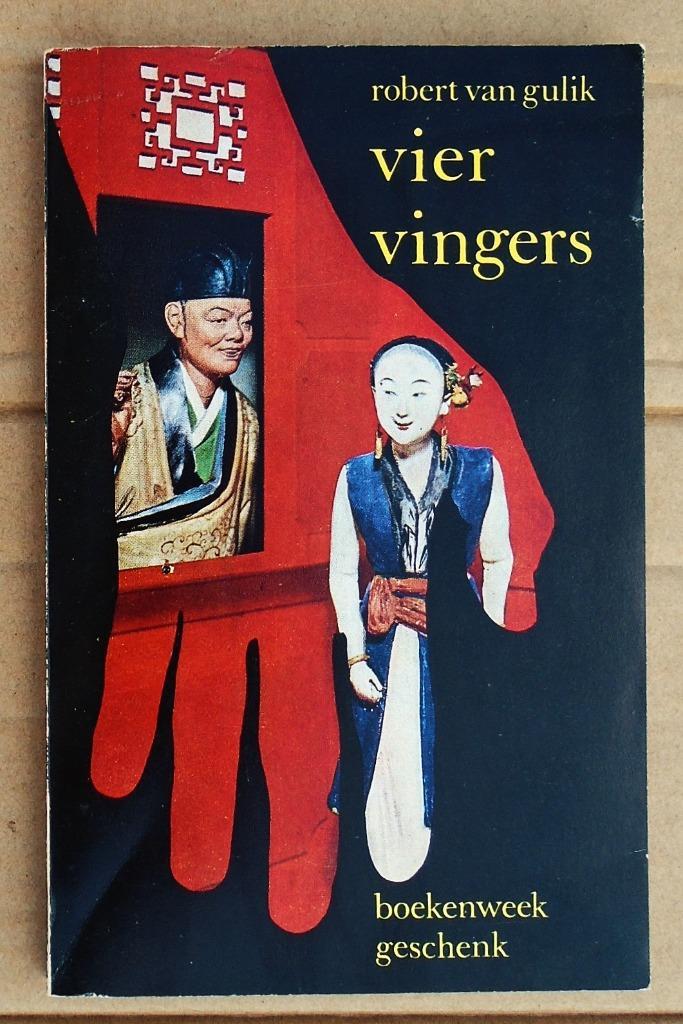 Vier Vingers ['n Rechter Tie-verhaal] - 1964 - R. van Gulik, Boeken, Historische romans, Gelezen, Ophalen of Verzenden