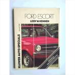 Ford Escort Leer 'm kennen 1974-1975 #1 Nederlands, Livres, Autos | Livres, Utilisé, Enlèvement ou Envoi, Ford