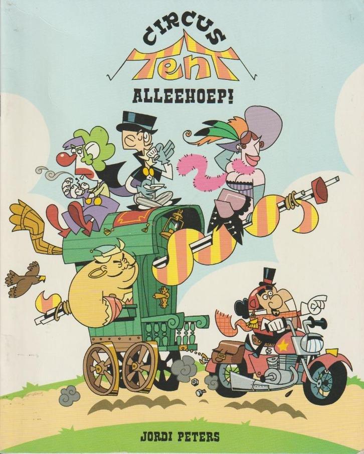 Strip : "Circus Tent Alleehoep" - Jordi Peters., Boeken, Stripverhalen, Verzenden