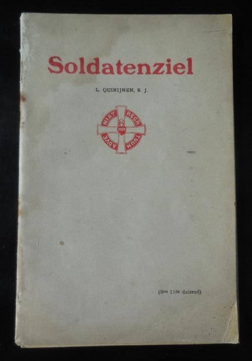 Soldatenziel - L. Quirijnen - 1928, Boeken, Oorlog en Militair, Gelezen, Ophalen of Verzenden