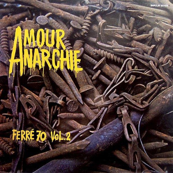 Léo Férré - Amour, Anarchie - Ferré 70 Vol. 2, CD & DVD, Vinyles | Pop, Utilisé, 1980 à 2000, Autres formats, Enlèvement ou Envoi