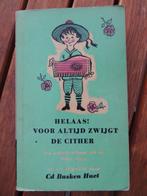 Helaas! voor altijd zwijgt de cither, Boeken, Meerdere auteurs, Ophalen of Verzenden, Zo goed als nieuw, Cd Busken Huet