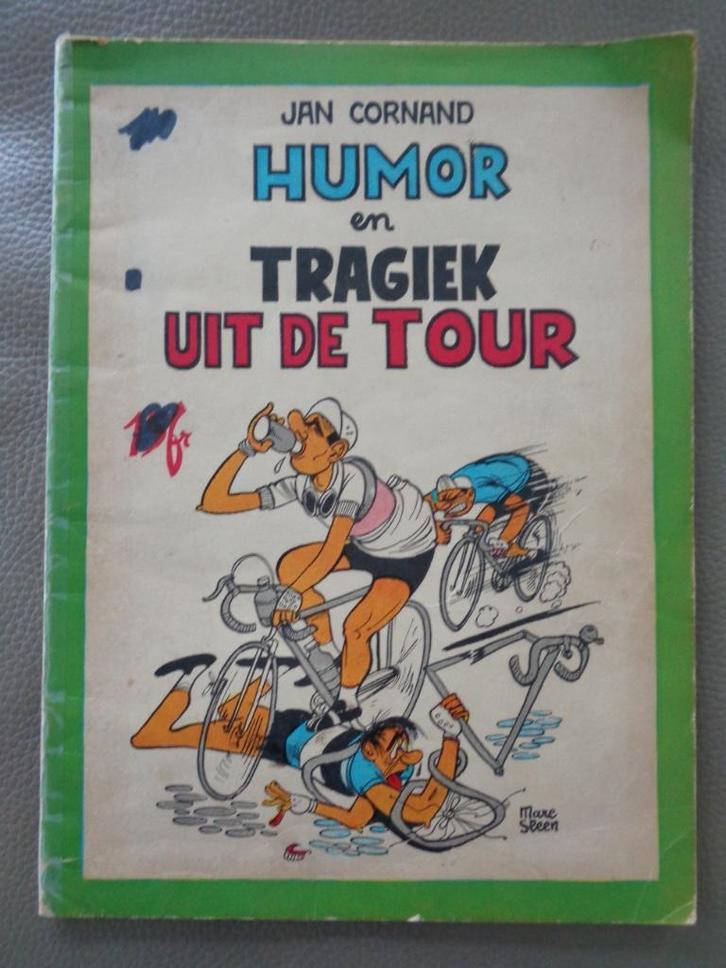 Humor en Tragiek uit de Tour (J. Cornand/ M. Sleen) - 1e dr., Boeken, Stripverhalen, Ophalen of Verzenden