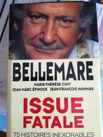 BELLEMARE Issue fatale, Ophalen, Zo goed als nieuw