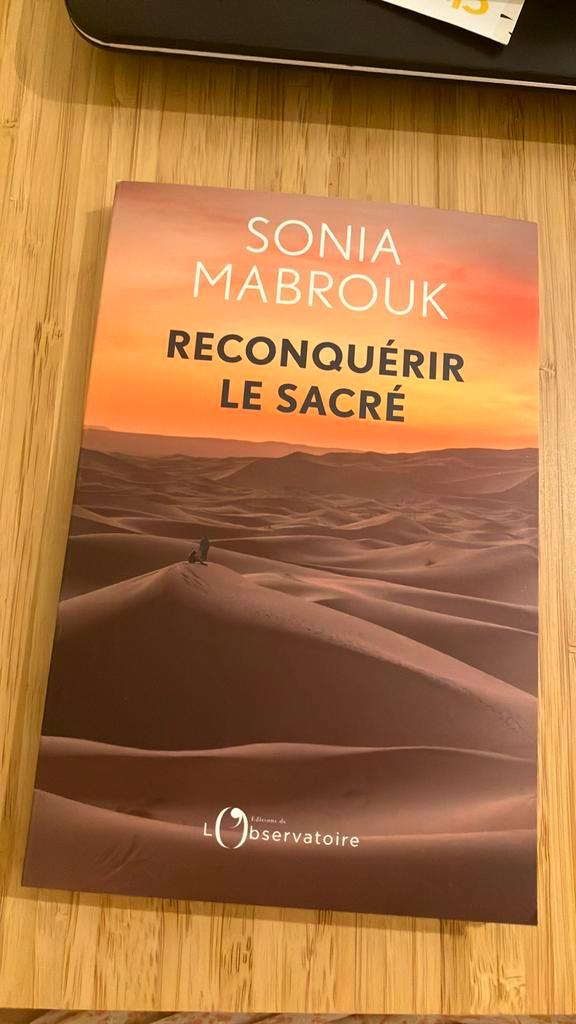 RECONQUÉRIR LE SACRÉ par SONIA MABROUK, Boeken, Literatuur, Zo goed als nieuw, Ophalen