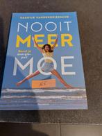 Nooit meer moe Saartje vandendriessche, Boeken, Ophalen, Zo goed als nieuw
