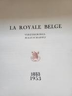 Gedenkboek La Royale Belge - 1853-1953, Boeken, Ophalen of Verzenden, Gelezen