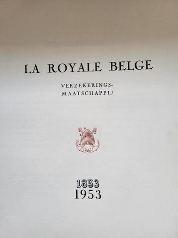 Gedenkboek La Royale Belge - 1853-1953 beschikbaar voor biedingen