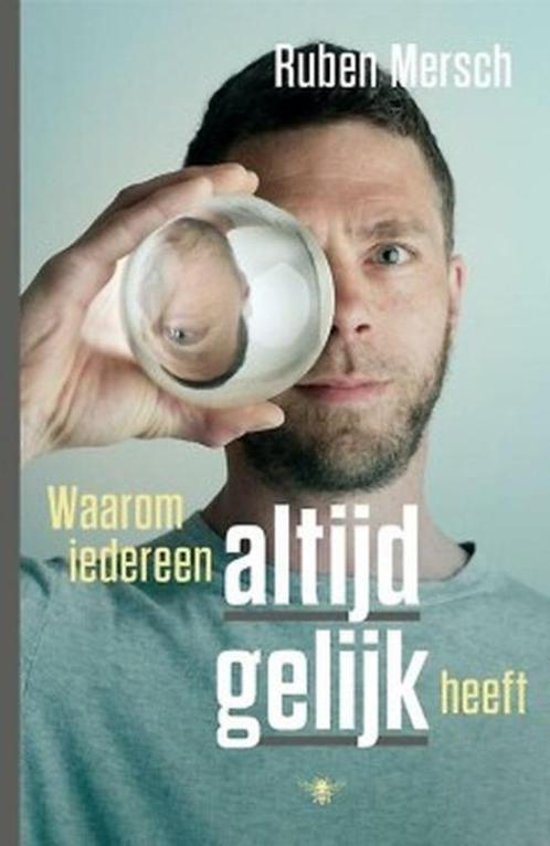 Te Koop Boek WAAROM IEDEREEN ALTIJD GELIJK HEEFT Ruben Mersc, Boeken, Psychologie, Zo goed als nieuw, Sociale psychologie, Ophalen of Verzenden