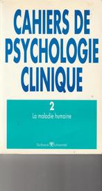 Cahiers de psychologie clinique 2 La maladie humaine, Livres, Psychologie, Comme neuf, Psychologie clinique, Enlèvement ou Envoi