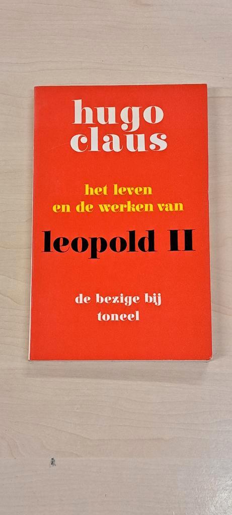Hugo claus het leven en de werken van leopold 2, Boeken, Literatuur, Ophalen of Verzenden