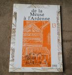 De la Meuse à l' Ardenne 13 - 1991  -  Tellin  Beauraing, Livres, Enlèvement ou Envoi, Utilisé
