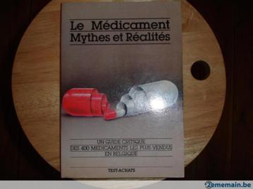 Le médicament, mythes et réalités 