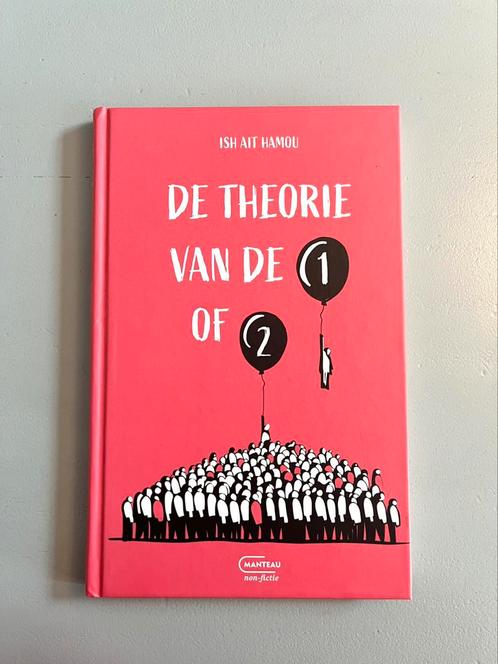 Ish Ait Hamou - De theorie van de 1 of 2, Boeken, Essays, Columns en Interviews, Zo goed als nieuw, Ophalen of Verzenden