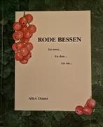 Alice Dams – Rode Bessen Uitgave: Alice Dams Jaar: 2005 Pape, Ophalen of Verzenden, Dieet en Voeding, Zo goed als nieuw