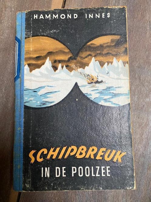 Schipbreuk in de Poolzee Hammond Innes Jaar '50 G staat, Boeken, Romans, Gelezen, België, Verzenden