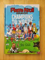 BD Pierre Kroll – Champions du Monde, Comme neuf, Une BD, Pierre Kroll., Enlèvement