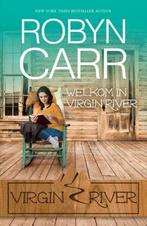 Te Koop Boek WELKOM IN VIRGIN RIVER Robyn Carr, Boeken, Ophalen of Verzenden, Zo goed als nieuw, Robyn Carr, Amerika
