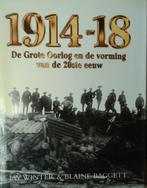 1914-18. De Grote Oorlog en de vorming van de 20ste eeuw, Ophalen of Verzenden