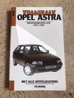 Vraagbaak Opel Astra benzinemodellen 1991-1993, Ophalen of Verzenden