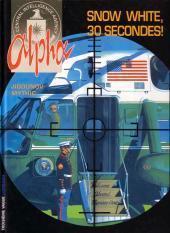 Alpha tome 7 : Snow White, 30 secondes !, Boeken, Stripverhalen, Zo goed als nieuw, Ophalen
