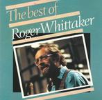 CD * ROGER WHITTAKER - THE BEST OF, Ophalen of Verzenden, 1960 tot 1980, Gebruikt