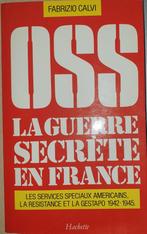 OSS la guerre secrète en France, Livres, Général, Utilisé, Enlèvement ou Envoi, Deuxième Guerre mondiale